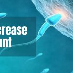 How to Increase Sperm Count
